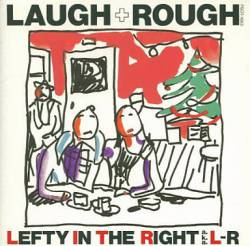 L-R : Laugh + Reason